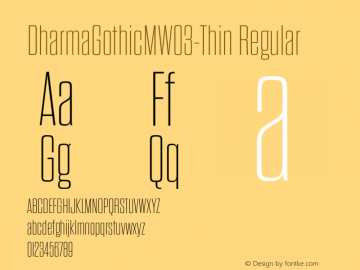 Dharma Gothic M W03 Thin Version 1.00 Font Sample