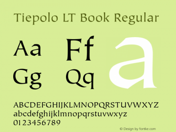 Tiepolo LT Book Regular Version 6.1; 2002 Font Sample