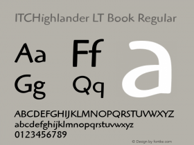 ITCHighlander LT Book Regular Version 6.1; 2002 Font Sample