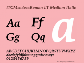 ITCMendozaRoman LT Medium Italic Version 6.1; 2002 Font Sample