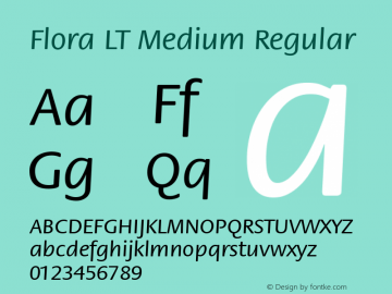 Flora LT Medium Regular Version 6.1; 2002 Font Sample