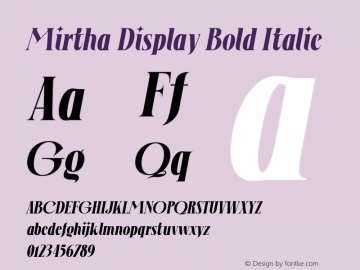 Mirtha Display Bold Italic Version 1.027;Fontself Maker 3.5.2图片样张