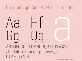 Geogrotesque Cond W03 UltLight Version 1.00 Font Sample