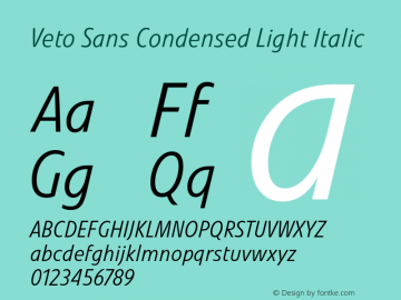 Veto Sans Cond Light Italic Version 1.00, build 17, s3 Font Sample