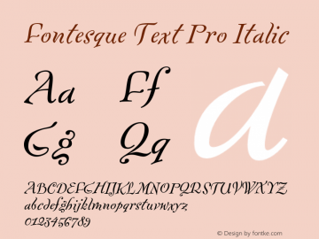FontesqueTextPro-Italic Version 7.504; 2010; Build 1002 Font Sample