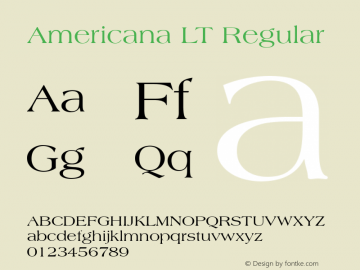 Americana LT Regular Version 6.1; 2002 Font Sample