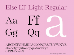 Else LT Light Regular Version 6.1; 2002 Font Sample