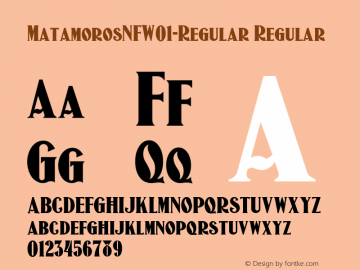 Matamoros NF W01 Regular Version 1.00 Font Sample