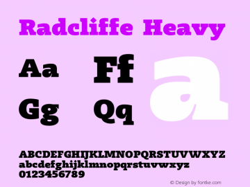 Radcliffe Heavy Version 1.000;PS 001.000;hotconv 1.0.88;makeotf.lib2.5.64775图片样张