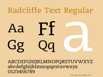 Radcliffe Text Regular Version 1.000;PS 001.000;hotconv 1.0.88;makeotf.lib2.5.64775 Font Sample