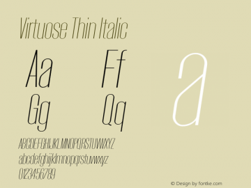 Virtuose Thin Italic Version 1.000;hotconv 1.0.109;makeotfexe 2.5.65596 Font Sample