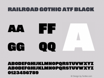Railroad Gothic ATF Black Version 1.003;PS 1.000;hotconv 1.0.88;makeotf.lib2.5.647800图片样张