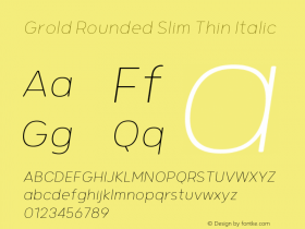 Grold Rounded Slim Thin Italic 1.000 Font Sample