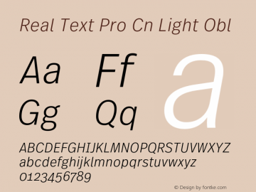 Real Text Pro Cn Light Obl Version 1.00 Font Sample