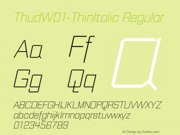 ThudW01-ThinItalic,Thud W01 Thin Italic|