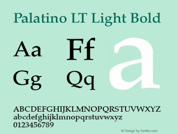 Palatino LT Light Bold Version 6.1; 2002 Font Sample