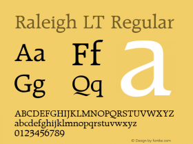 Raleigh LT Regular Version 6.1; 2002 Font Sample