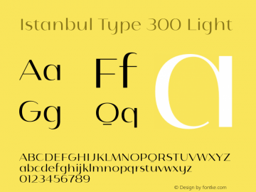 Istanbul Type 300 Light Version 1.000 Font Sample