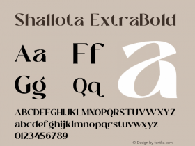 Shallota ExtraBold Version 1.000;hotconv 1.0.109;makeotfexe 2.5.65596图片样张