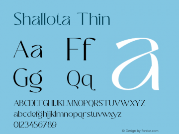 Shallota Thin Version 1.000;hotconv 1.0.109;makeotfexe 2.5.65596 Font Sample