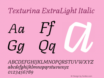 Texturina ExtraLight Italic Version 1.003 Font Sample