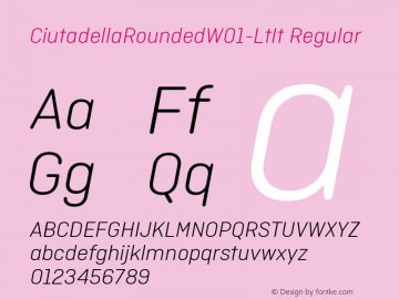 Ciutadella Rounded W01 Lt It Version 1.00 Font Sample