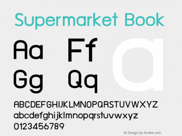 Supermarket Version 3.001 2007 Font Sample