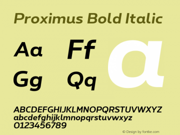 Proximus Bold Italic Version 1.000;PS 001.000;hotconv 1.0.70;makeotf.lib2.5.58329; ttfautohint (v1.1) -l 8 -r 50 -G 200 -x 14 -D latn -f none -w G图片样张