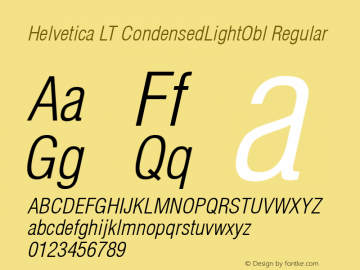 Helvetica LT CondensedLightObl Regular Version 6.1; 2002 Font Sample