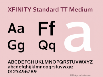 XFINITY Standard TT Medium Version 1.100;PS 1.000;hotconv 1.0.88;makeotf.lib2.5.647800 Font Sample