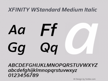 XFINITY WStandard Medium Italic Version 1.100;PS 1.000;hotconv 1.0.88;makeotf.lib2.5.647800 Font Sample