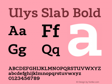 Ulys Slab Bold Version 1.000 Font Sample