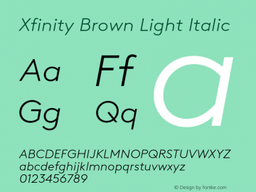 XfinityBrown-LightItalic Version 1.001; build 0006 Font Sample
