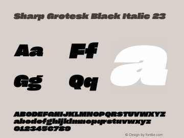 Sharp Grotesk Black Italic 23 Version 1.003图片样张