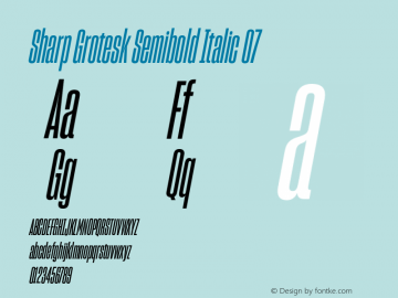 Sharp Grotesk SmBold Italic 07 Version 1.003图片样张