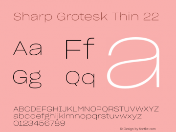 Sharp Grotesk Thin 22 Version 1.003图片样张