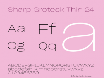 Sharp Grotesk Thin 24 Version 1.003图片样张