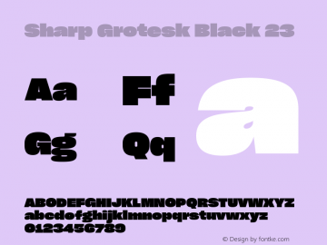 Sharp Grotesk Black 23 Version 1.003图片样张