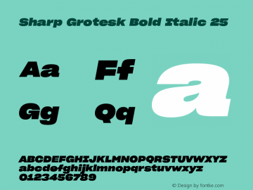 Sharp Grotesk Bold Italic 25 Version 1.003图片样张