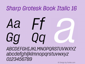 Sharp Grotesk Book Italic 16 Version 1.003 Font Sample