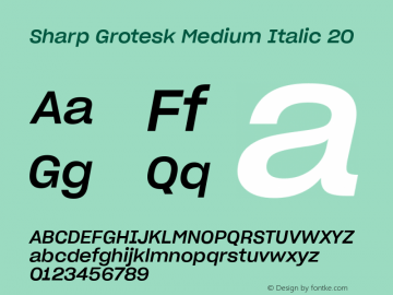 Sharp Grotesk Medium Italic 20 Version 1.003 Font Sample