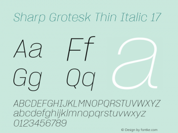 Sharp Grotesk Thin Italic 17 Version 1.003 Font Sample