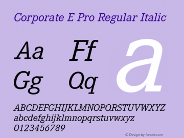 Corporate E Pro Italic Version 1.40 Font Sample