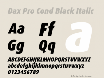 Dax Pro Cond Black Italic Version 7.504; 2006; Build 1022 Font Sample