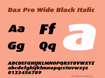 Dax Pro Wide Black Italic Version 7.504; 2006; Build 1022 Font Sample