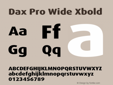 Dax Pro Wide Xbold Version 7.504; 2006; Build 1022 Font Sample