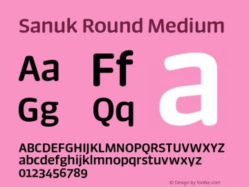 Sanuk Round Medium Version 7.504; 2018; Build 1031 Font Sample