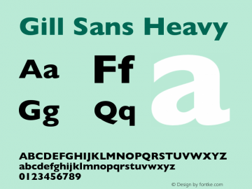 GillSans-Heavy Version 1.000 CFF OTF. Monotype Imaging Tue Mar 8 2005 Font Sample