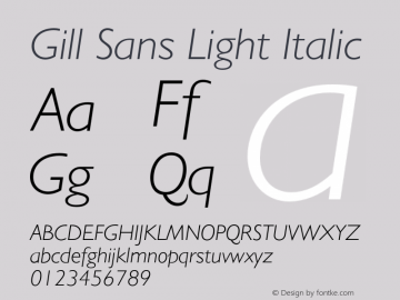 GillSans-LightItalic Version 1.036;PS 001.001;Core 1.0.38;makeotf.lib1.6.5960 Font Sample