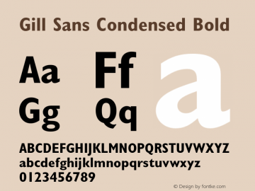 GillSans-CondensedBold Version 1.001 CFF OTF. Monotype Imaging Wed Mar 9 2005 Font Sample